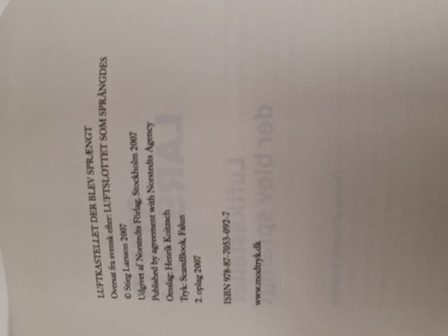 Stieg Larsson, Luftkastellet der blev sprængt