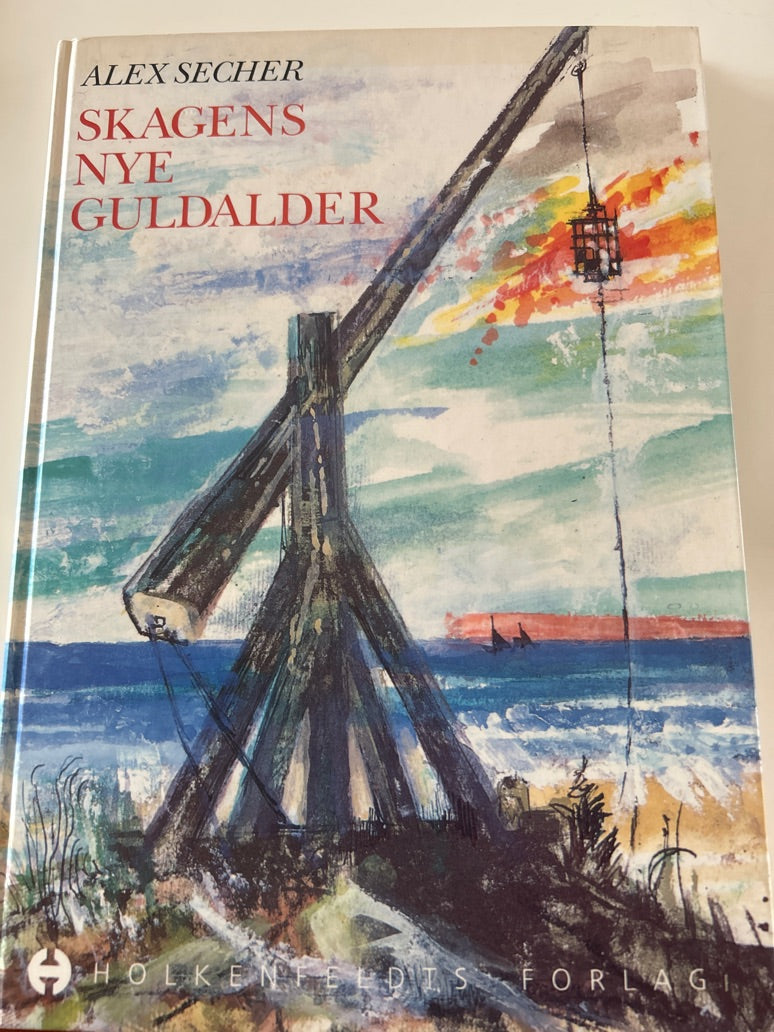 Skagens nye guldalder af Alex Secher