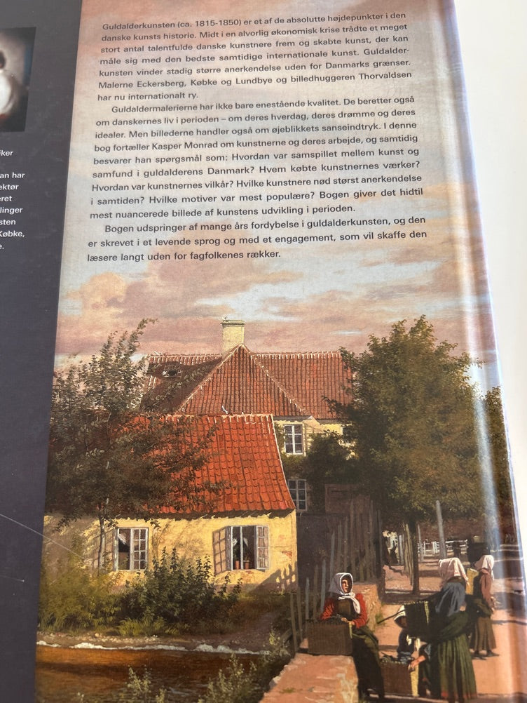 Dansk guldalder - lyset, landskabet og hverdagslivet