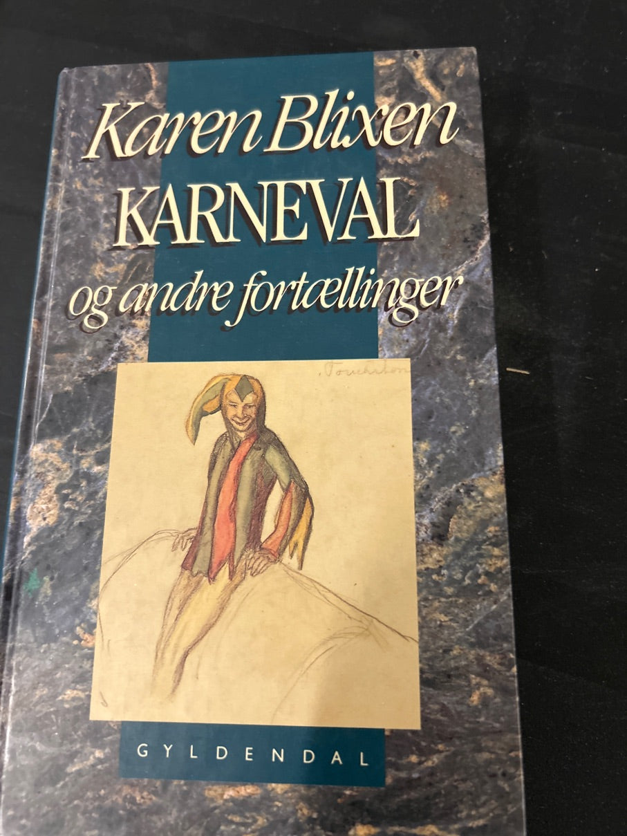 Karneval og andre fortællinger af Karen Blixen