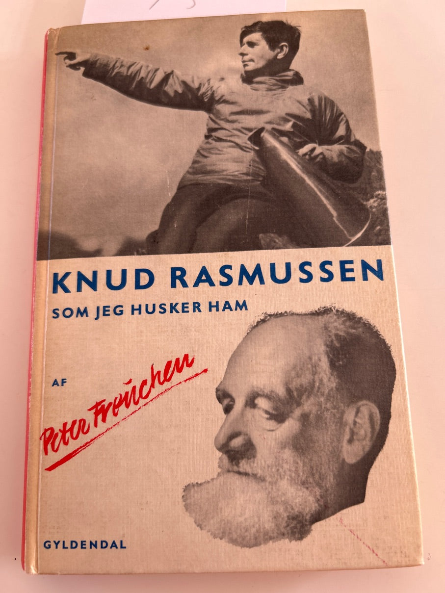 Knud Rasmussen som jeg husker hamj