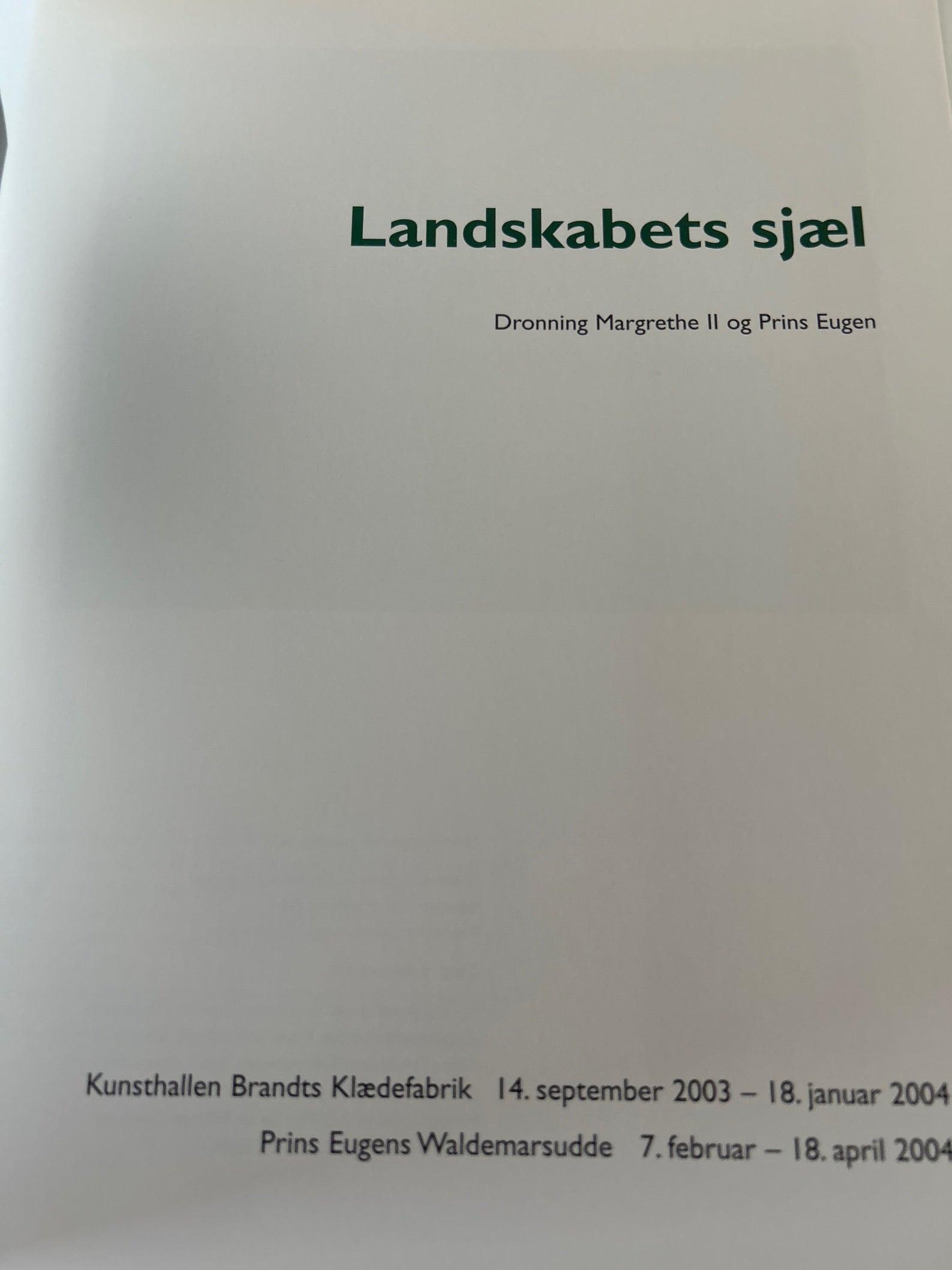Landskabets sjæl Dronning Margrethe II og Prins Eugen