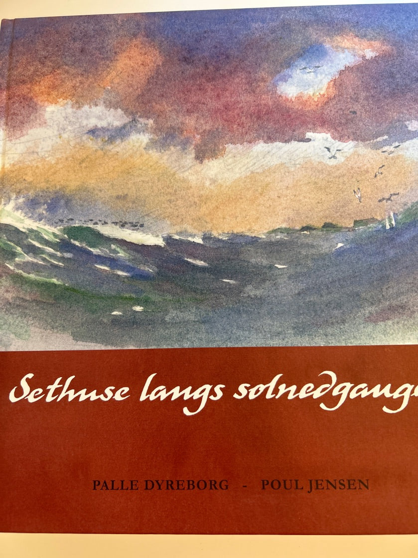 Bygd mod blådybet/Sethuse langs solnedgangen