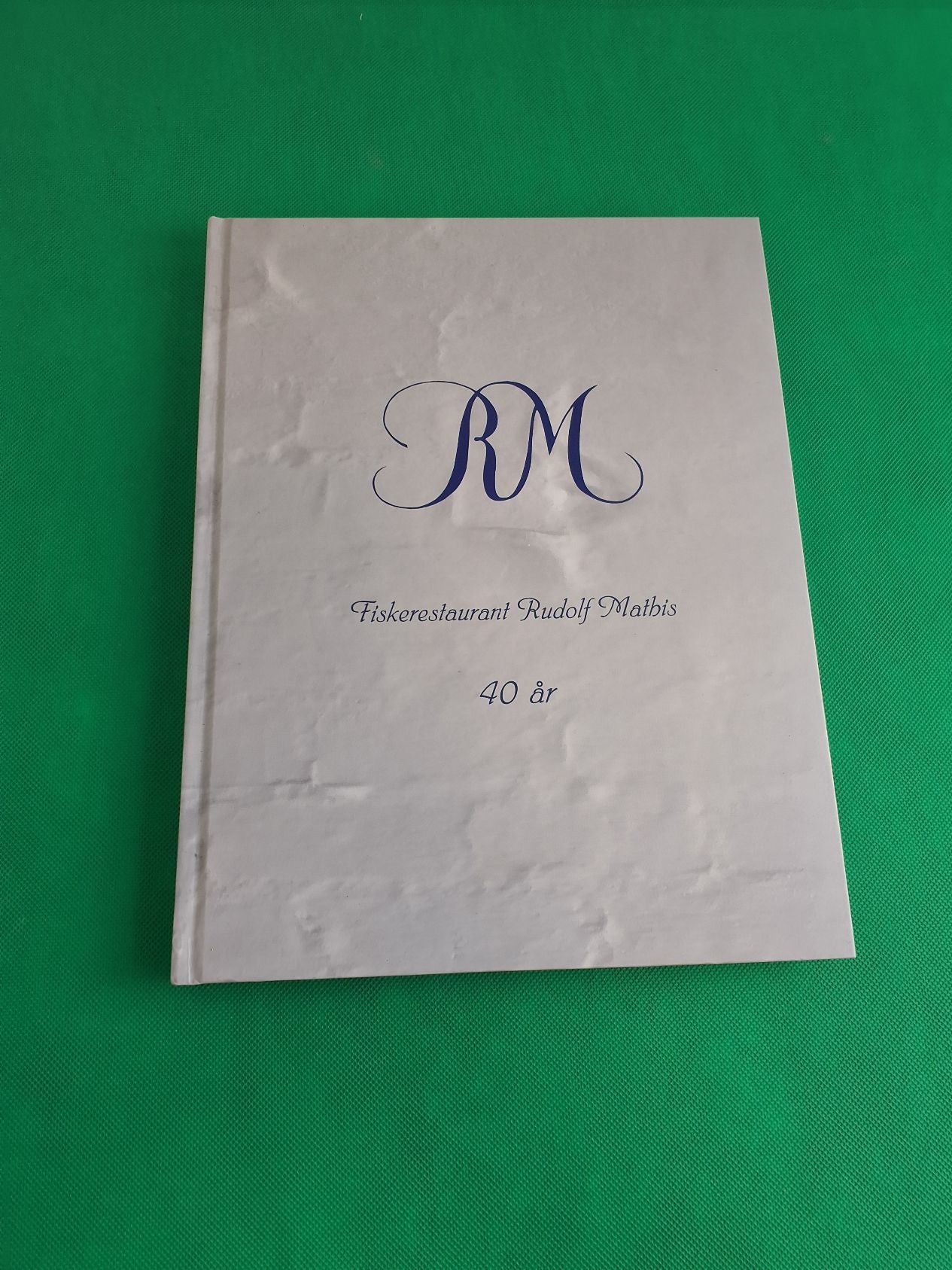 RM Fiskerestaurant Rudolf Mathis 40 år