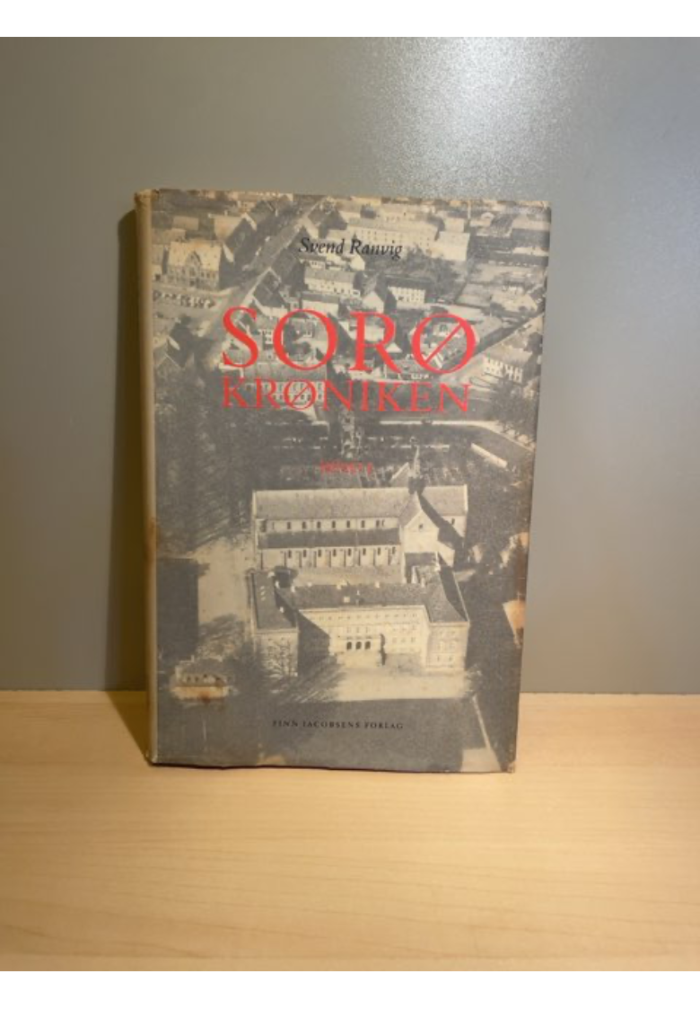 Sorø Krøniken. Bind 1 og 2