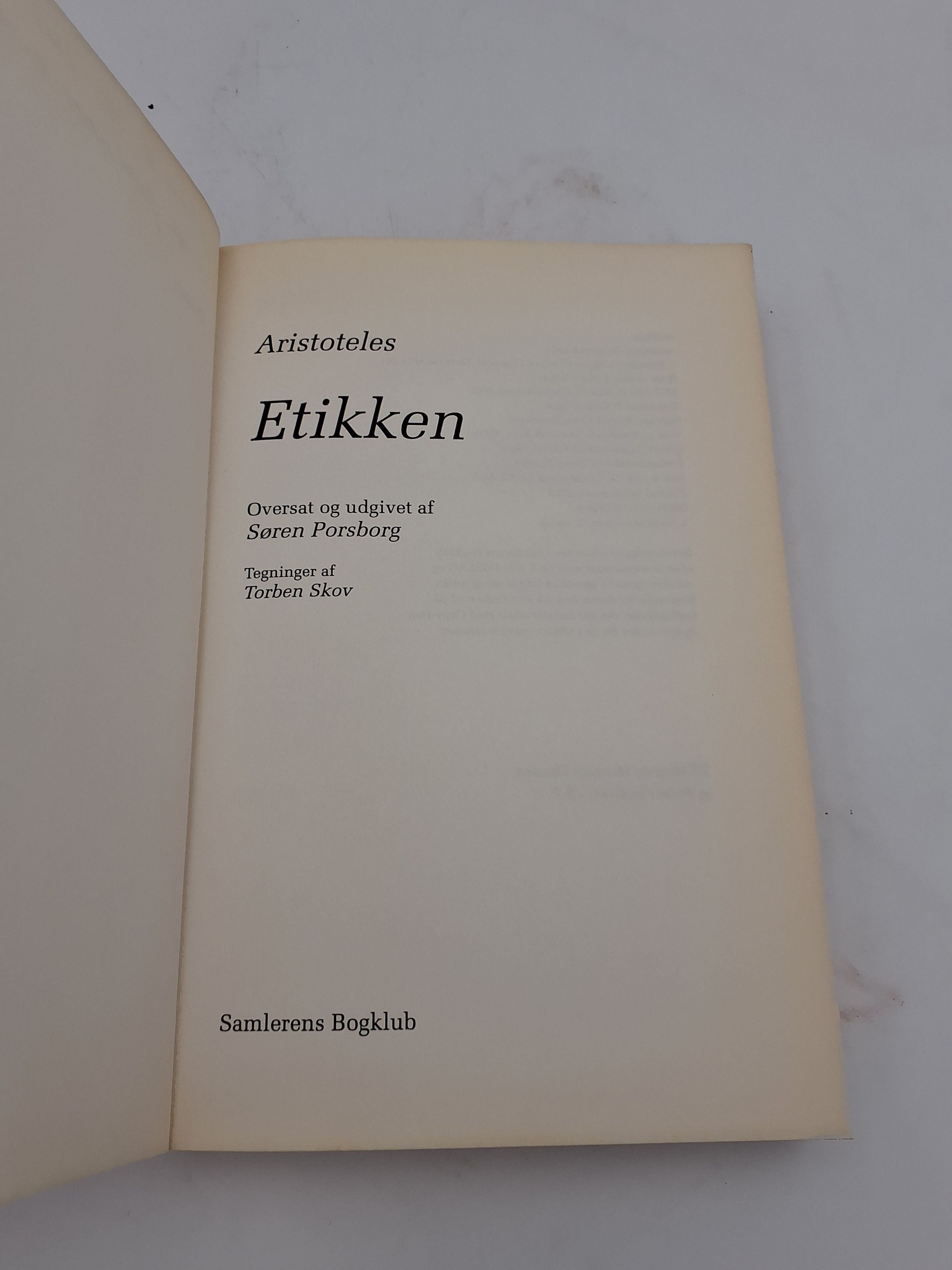 Aristoteles: Etikken", oversat og udgivet af Søren Porsborg, tegni ger af Torben Skov, Samlerens Bogklub, Danmark, 2001.