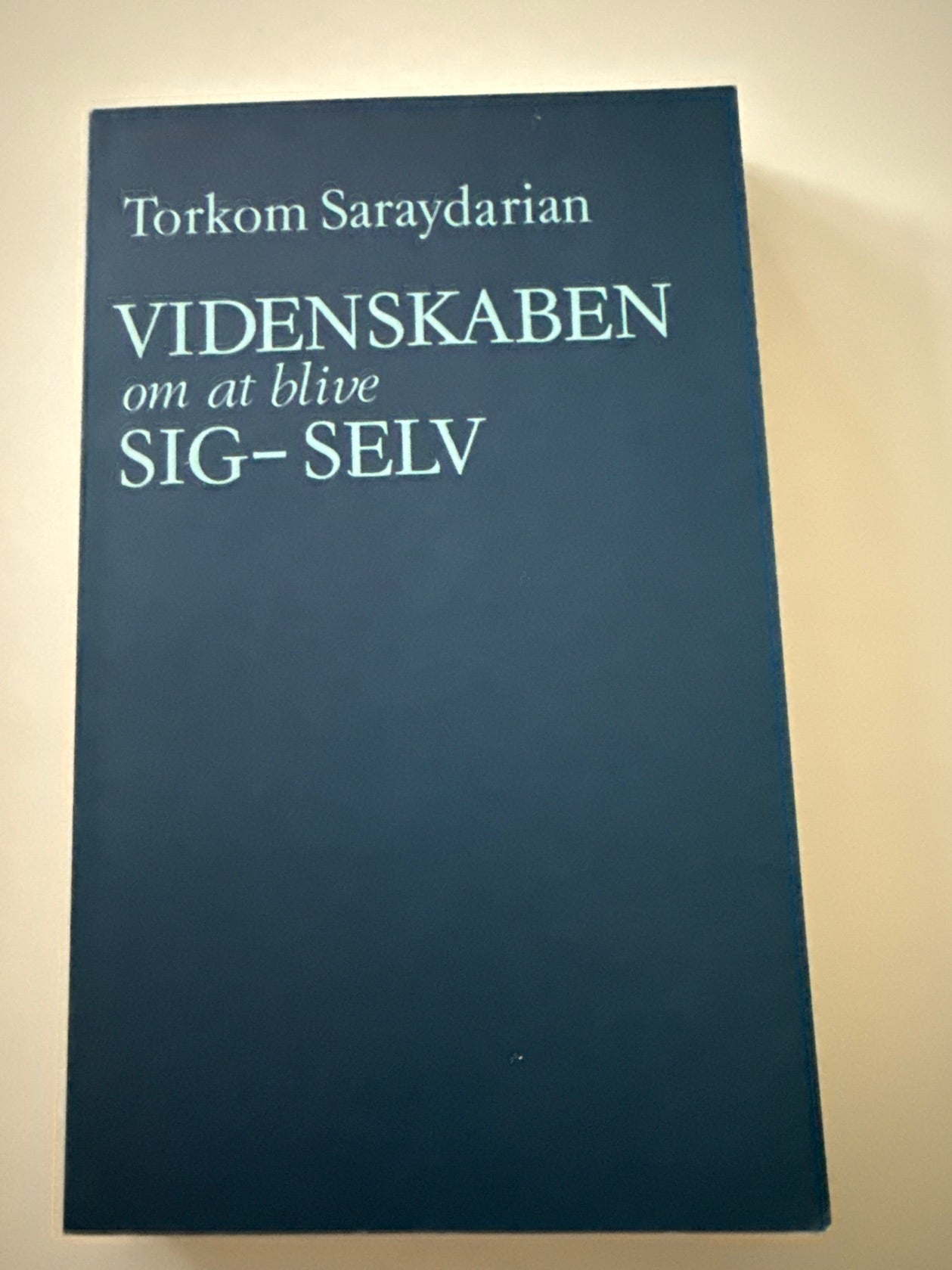 Torkom Saraydarian: Psyke og psykisme + Videnskaben om at blive sig selv