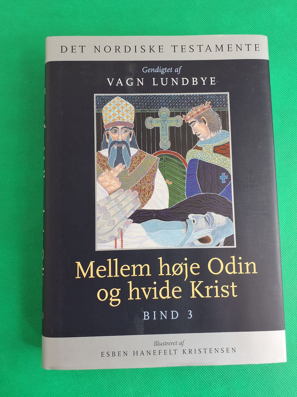 Det nordiske testamente. I 3 Bind