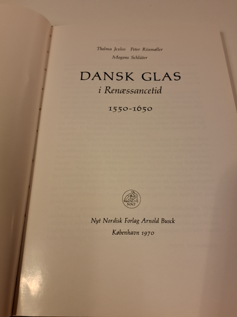 Dansk Glas 1550 - 1650