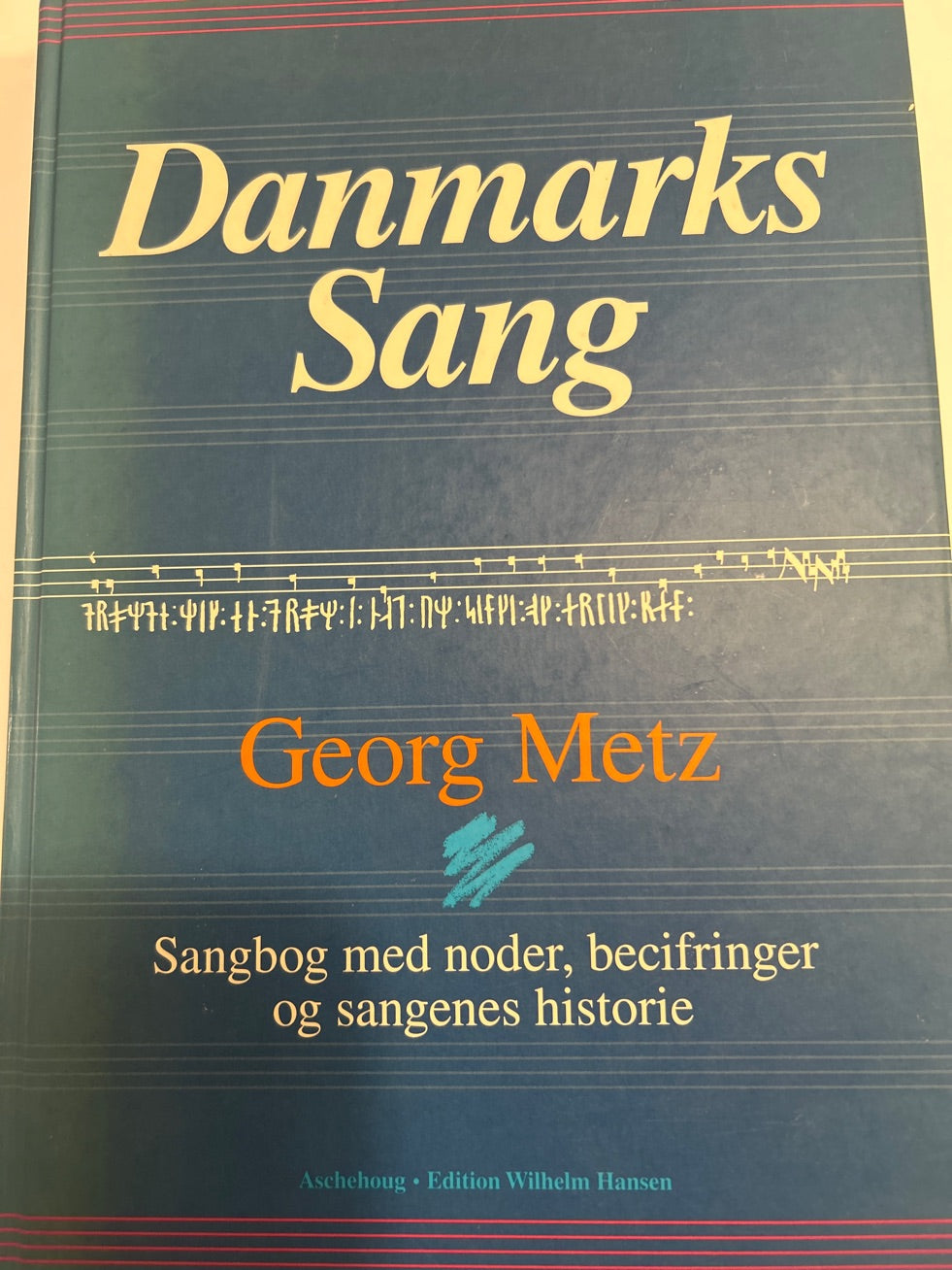 Danmarks sang af Georg Metz