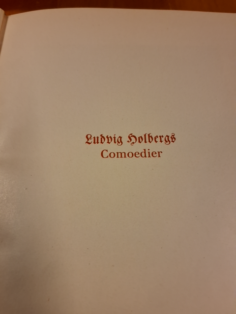 Ludvig Holberg Comoedier Bind l, ll , lll